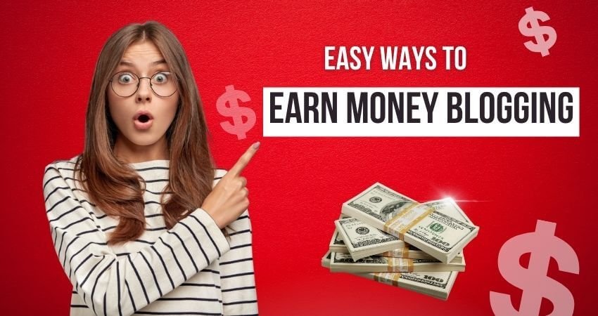 How to Earn Money from Blogging